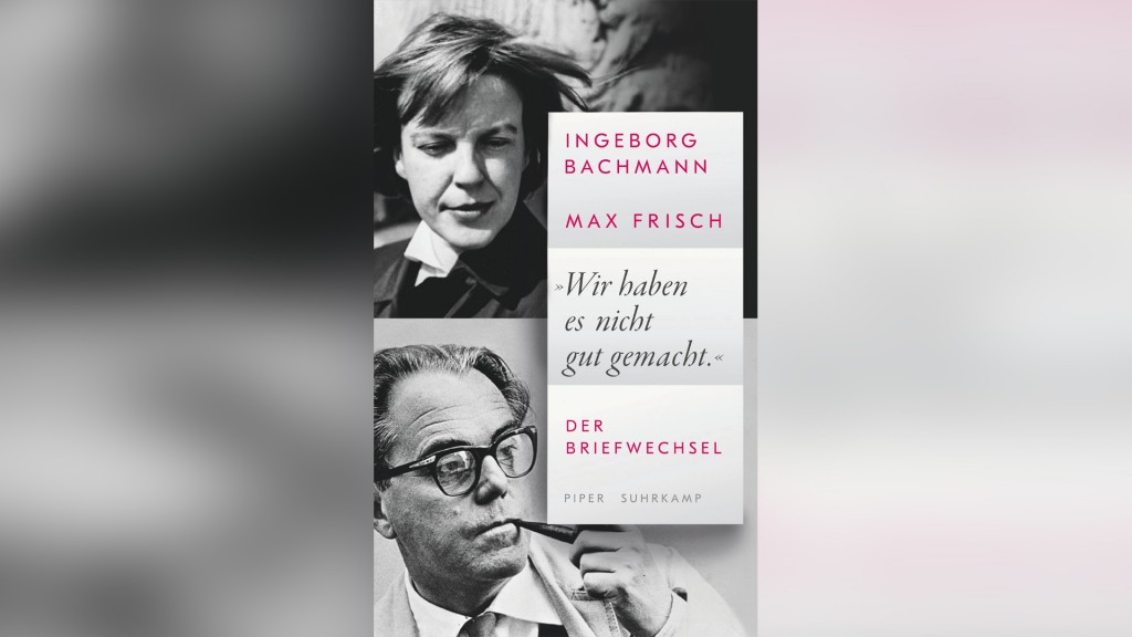 Ingeborg Bachmann und Max Frisch - 