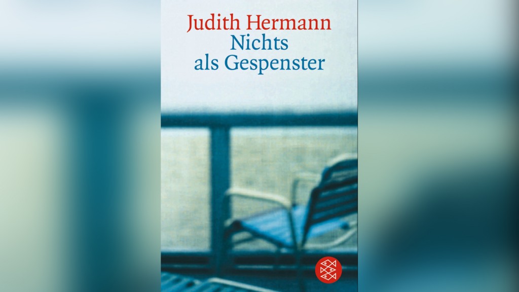 Judith Hermann - Nichts als Gespenster 