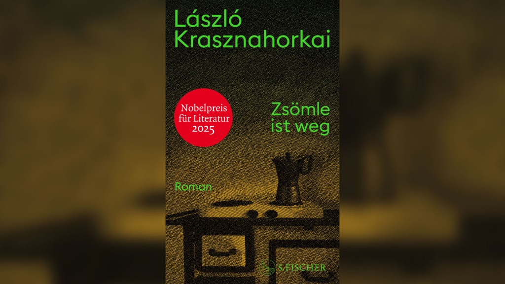Buchcover: Laszlo Krasznahorkai - Zsömle ist weg