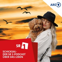 Schicksal - der SR1-Podcast über das Leben