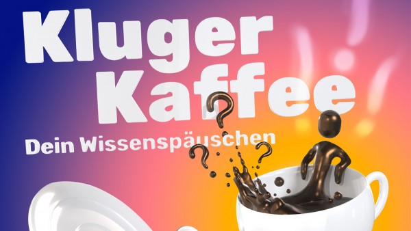 Bild zum Podcast Kluger Kaffee