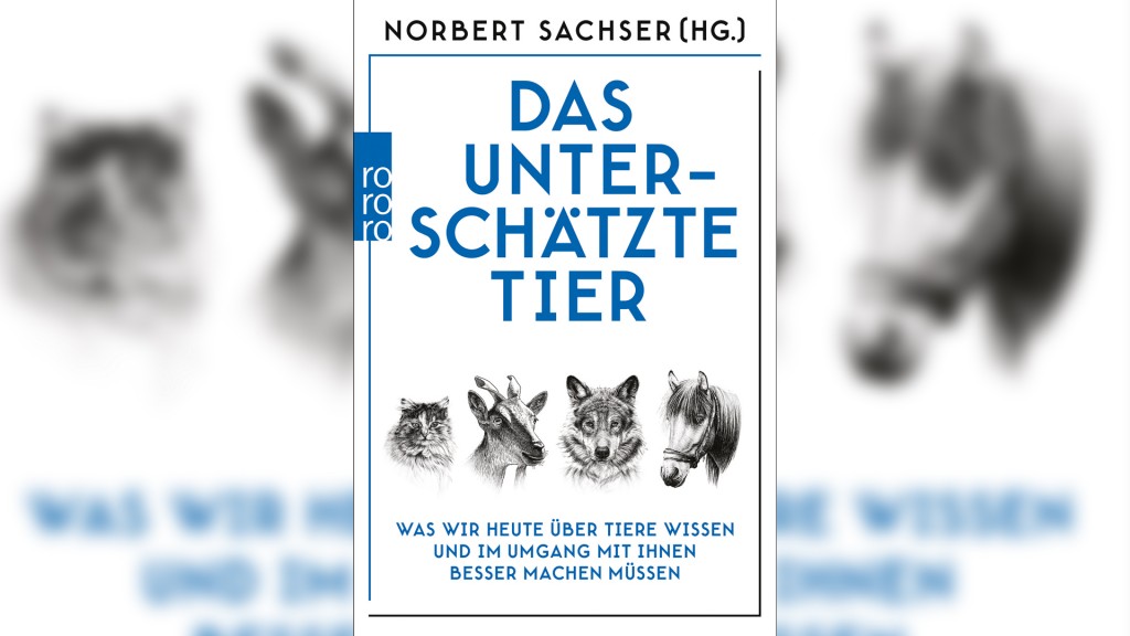 Buchcover: Norbert Sachser - Das unterschätzte Tier