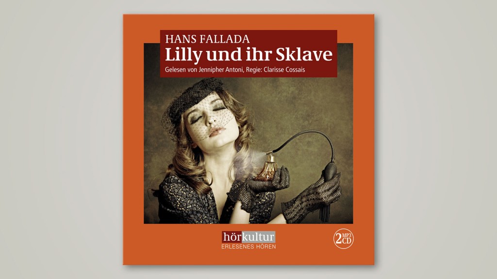 Hörbuch-Cover: Lilly und ihr Sklave von Hans Fallada