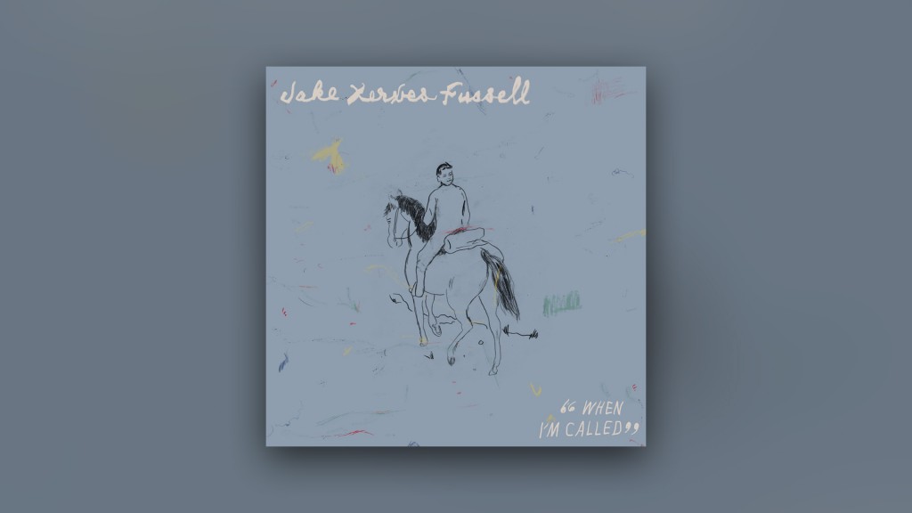 CD-Cover Jake Xerxes Fussell - When I´m Called