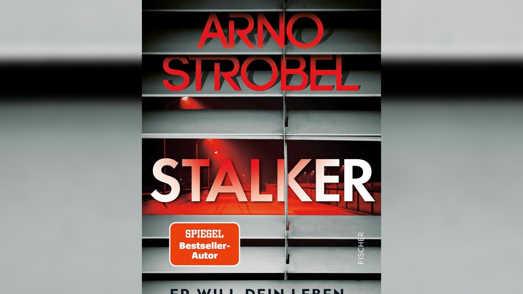 Arno Strobel, Stalker - Er will dein Leben Cover