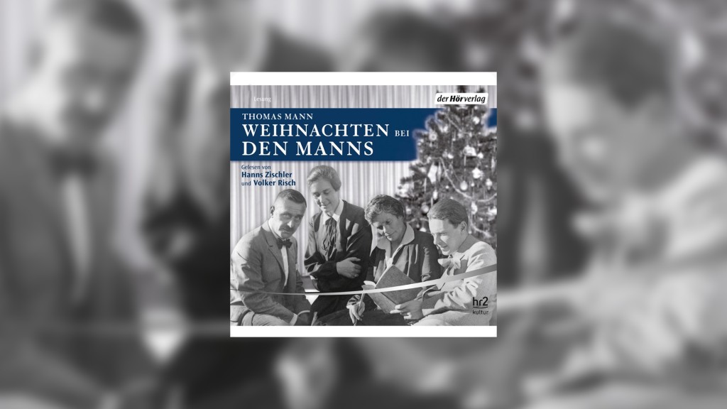 Hörbuch: Thomas Mann - Weihnachten bei den Manns