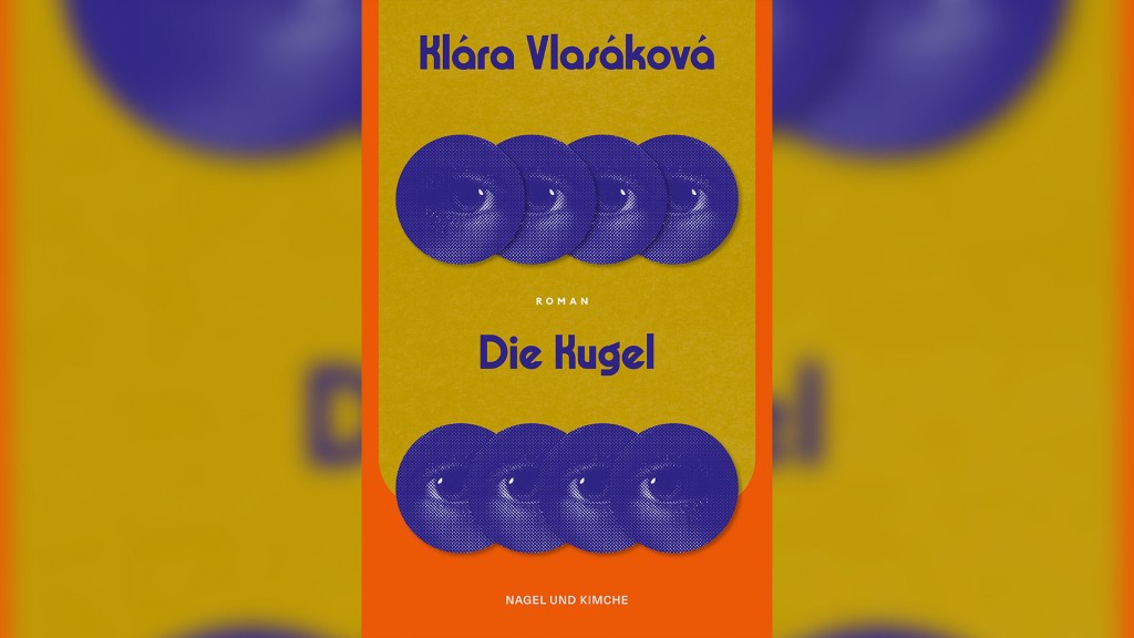 Buch-Cover: Klára Vlasáková - „Die Kugel“