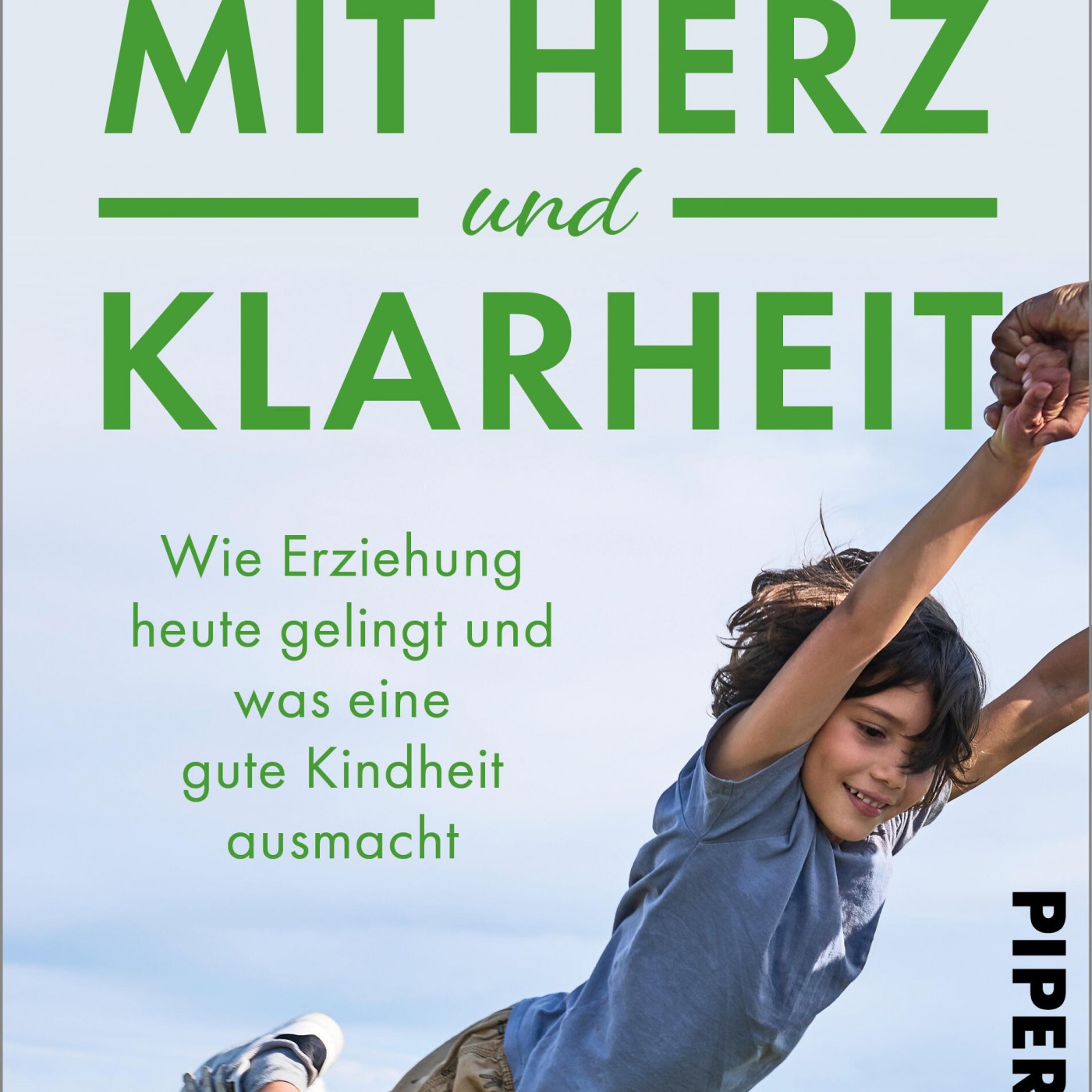 Herbert Renz-Polster über gelingende Erziehung und eine gute Kindheit