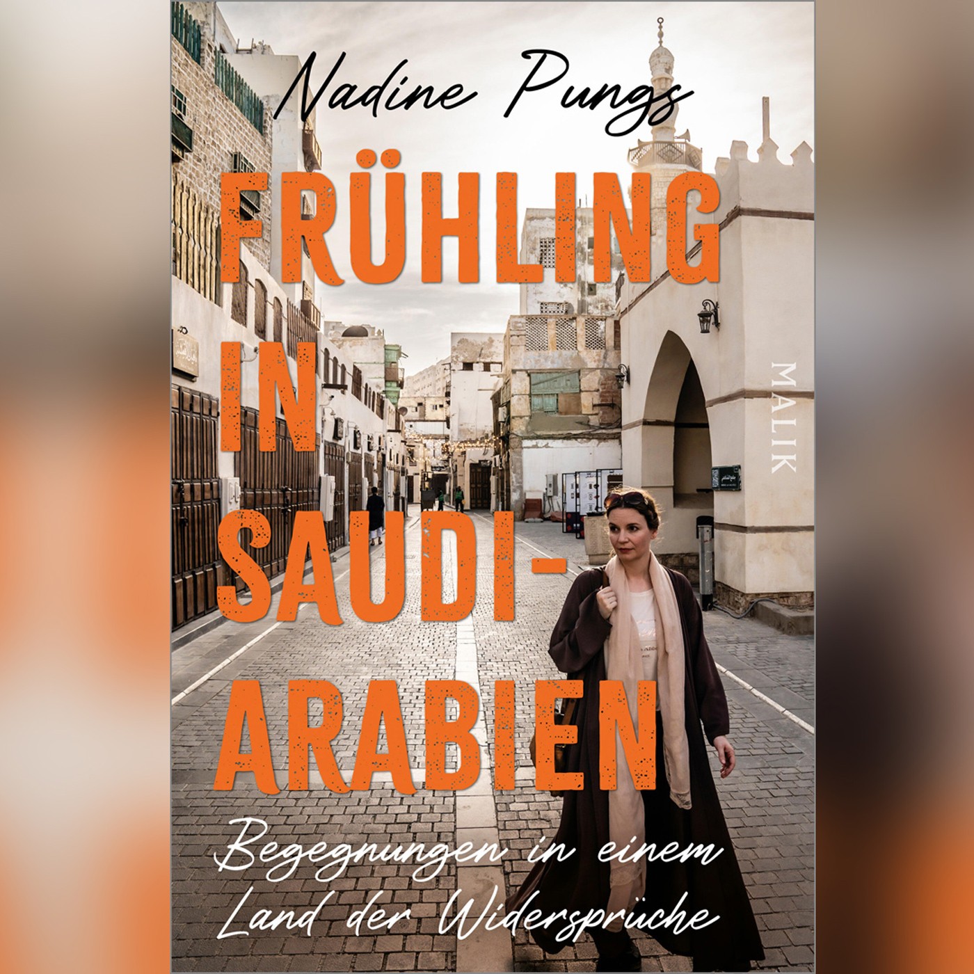 Schönes und Schreckliches: Nadine Pungs über Saudi-Arabien