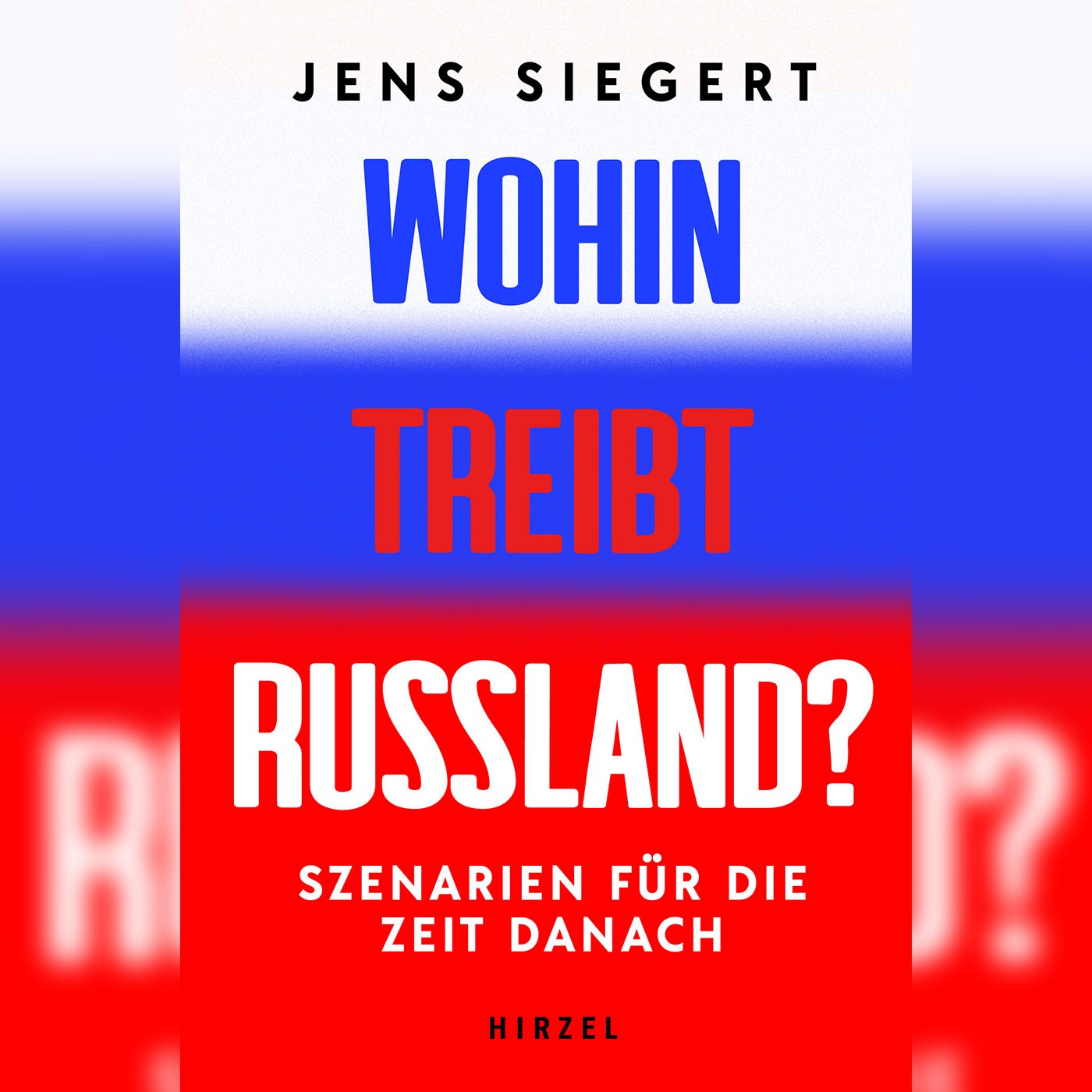 Jens Siegert über Russlands Zukunft