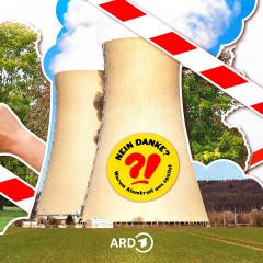 NEIN DANKE? Warum Atomkraft uns spaltet - Atomkraftwerk
