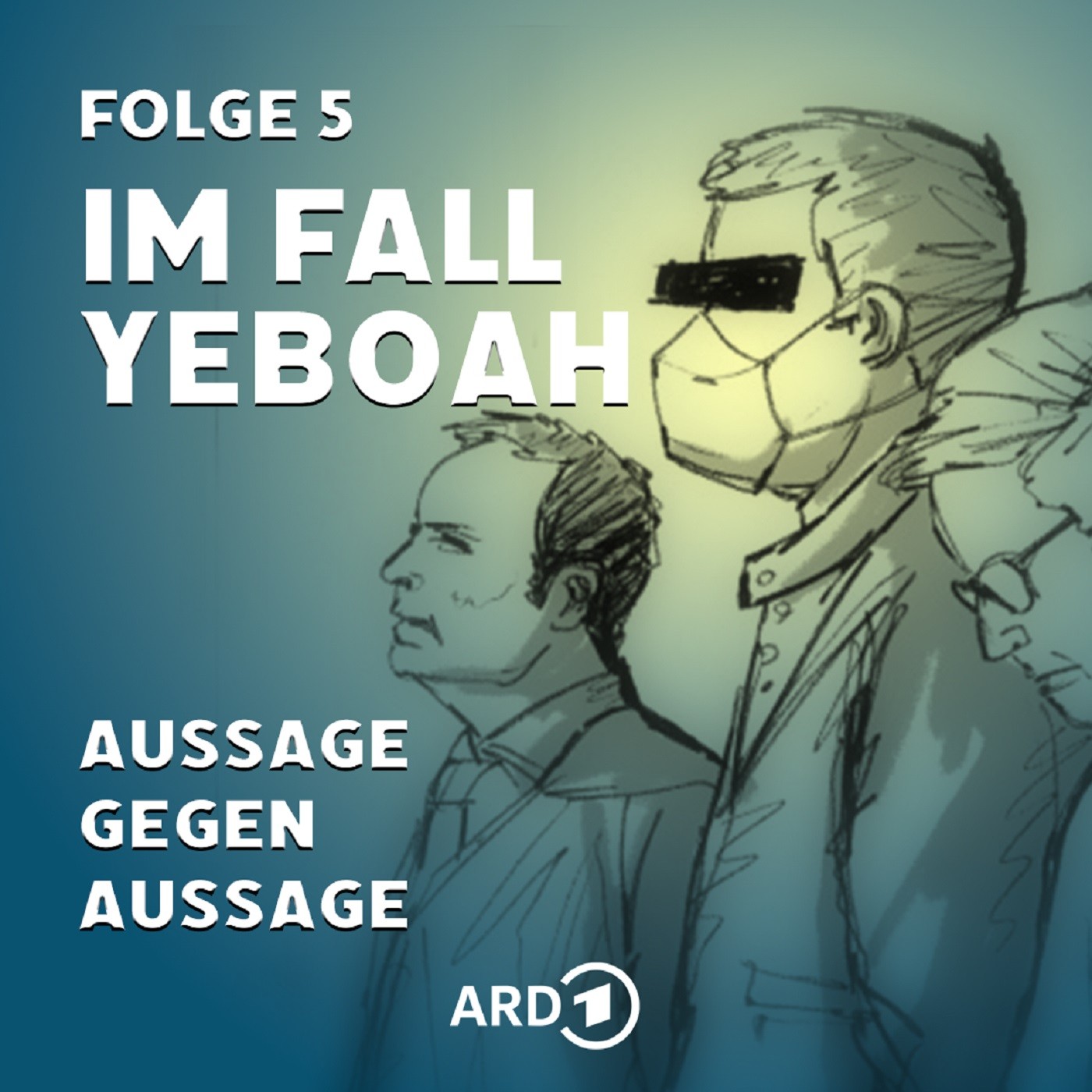 Im Fall Yeboah – Folge 5: Aussage gegen Aussage Im Fall Yeboah – Folge 5: Aussage gegen Aussage